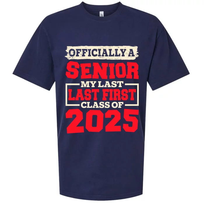 Senior 2025 Graduation My Last First Day Of Class Of 2025 Great Gift Sueded Cloud Jersey T-Shirt