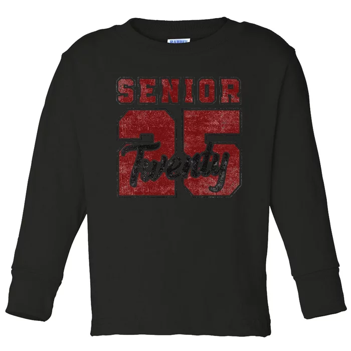 Senior 2025 Graduation Class Of 2025 Back To School Toddler Long Sleeve Shirt