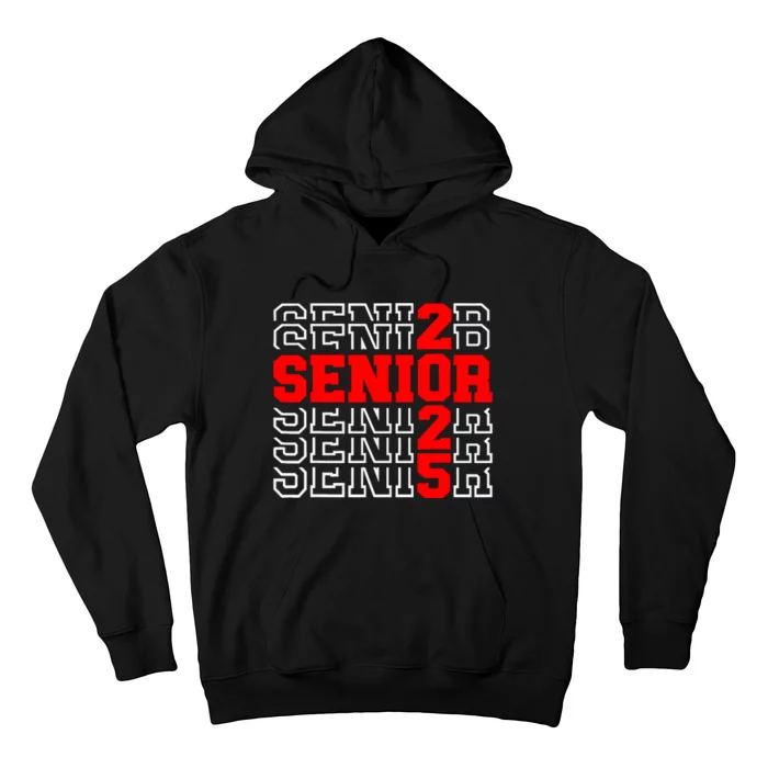 Senior 2025 Graduation 2025 Class Of 2025 Hoodie