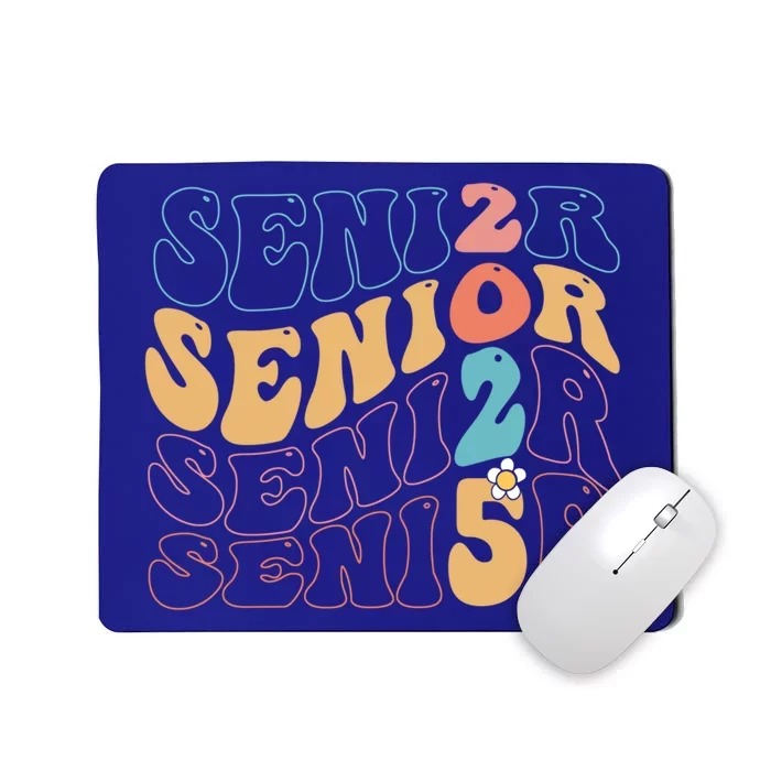 Senior 25 Graduation Class Of 2025 Cute Groovy Senior 2025 Gift Mousepad