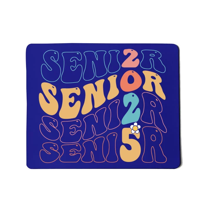 Senior 25 Graduation Class Of 2025 Cute Groovy Senior 2025 Gift Mousepad