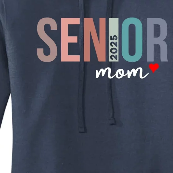 Senior 2025 Mom Graduate Funny Class Of 2025 Gift Women's Pullover Hoodie