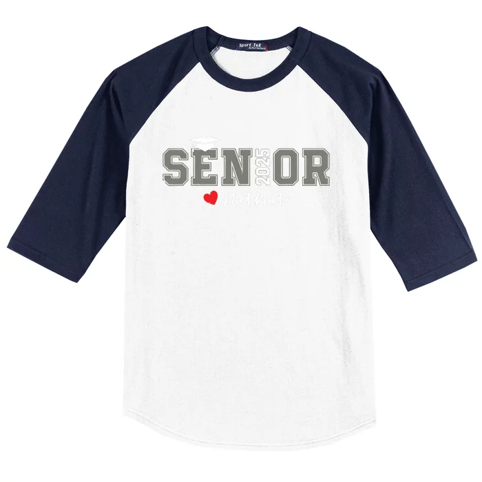 Senior 2025 Nana Senior Graduate Proud Nana Class Of 2025 Baseball Sleeve Shirt