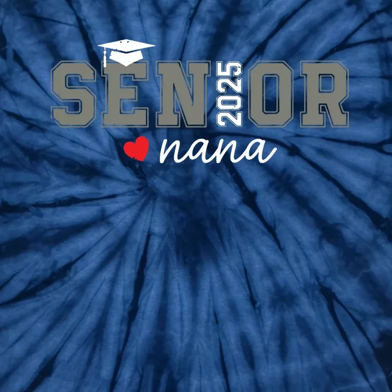 Senior 2025 Nana Senior Graduate Proud Nana Class Of 2025 Tie-Dye T-Shirt