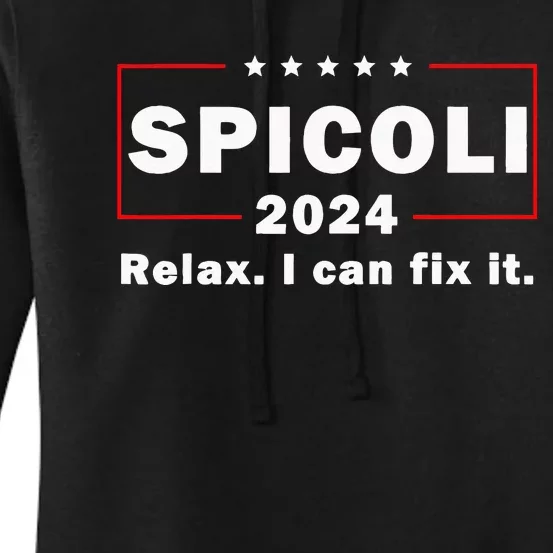 Spicoli 2024 Relax I Can Fix It Women's Pullover Hoodie