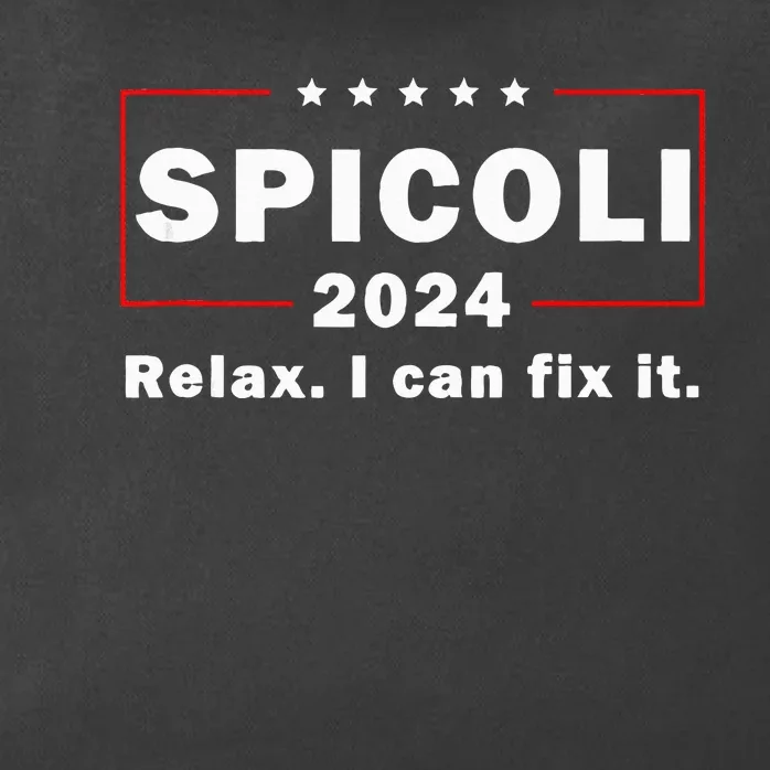 Spicoli 2024 Relax I Can Fix It Zip Tote Bag