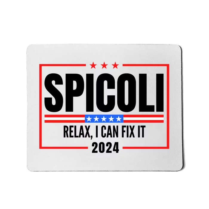 Spicoli 2024 Relax I Can Fix It Mousepad