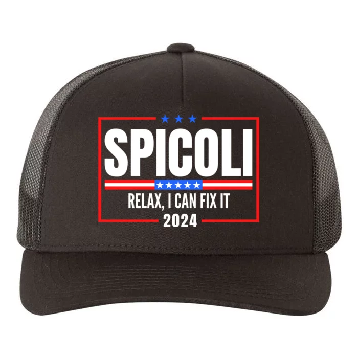 Spicoli 2024 Relax I Can Fix It Yupoong Adult 5-Panel Trucker Hat