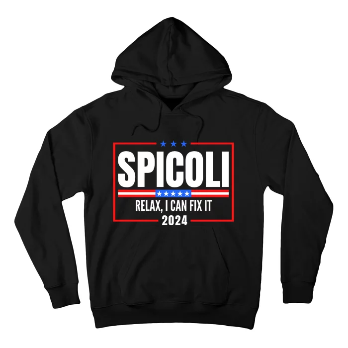 Spicoli 2024 Relax I Can Fix It Hoodie