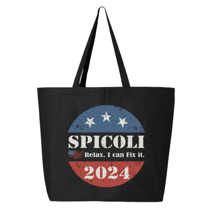 Spicoli 24 Relax I Can Fix It Funny Spicoli Vintage 2024 25L Jumbo Tote