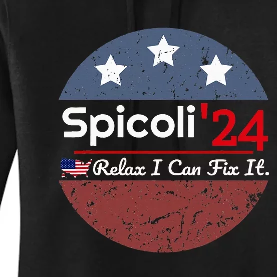 Spicoli 24 Relax I Can Fix It Women's Pullover Hoodie