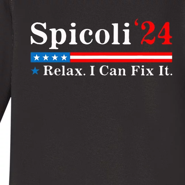 Spicoli 2024 Relax I Can Fix It Funny Baby Long Sleeve Bodysuit