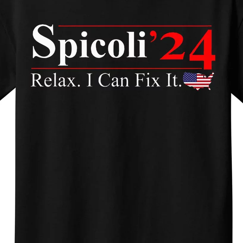 Spicoli 2024 Relax I Can Fix It Funny Kids T-Shirt