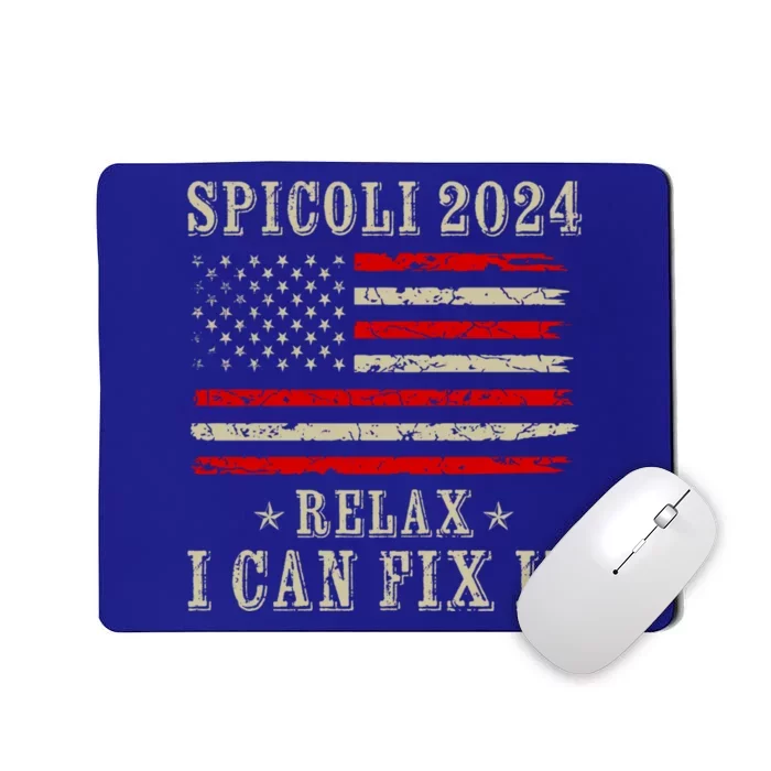 Spicoli 2024 Relax I Can Fix It Mousepad