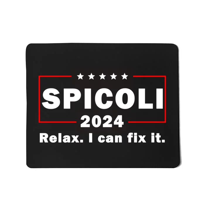 Spicoli 2024 Relax I Can Fix It Mousepad