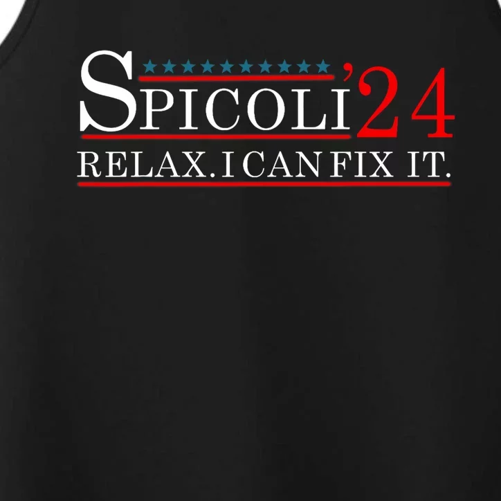 Spicoli 2024 Relax I Can Fix It Election 24 Performance Tank