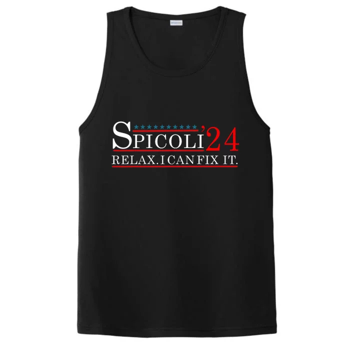 Spicoli 2024 Relax I Can Fix It Election 24 Performance Tank