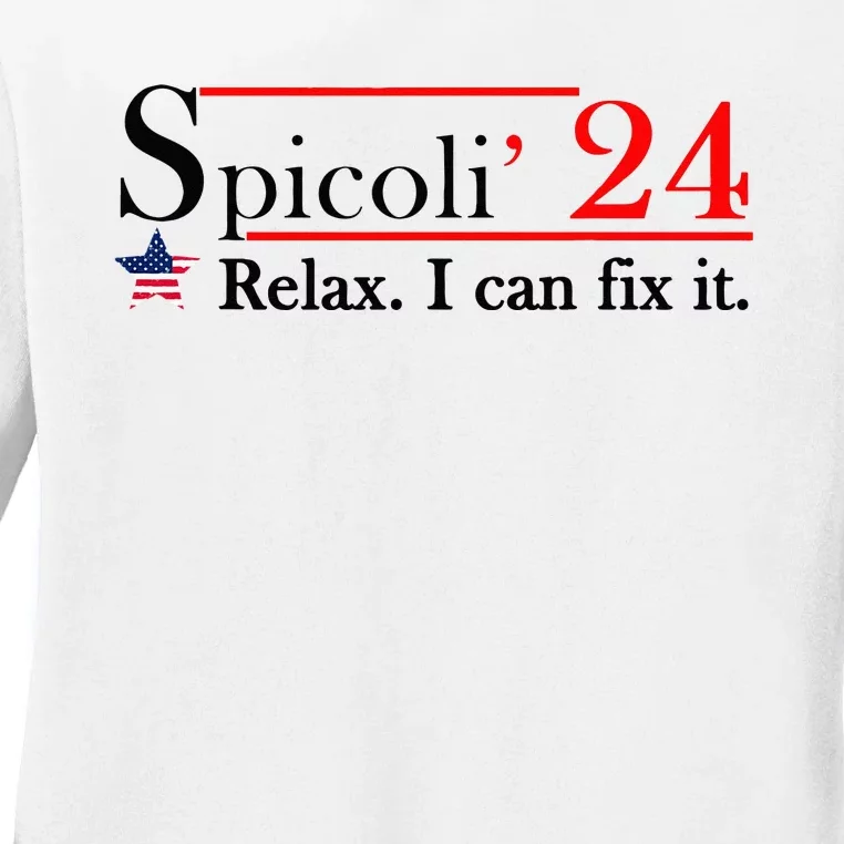 Spicoli 2024 Relax I Can Fix It Ladies Long Sleeve Shirt