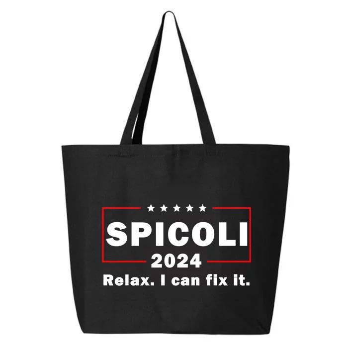 Spicoli 2024 relax I can fix it 25L Jumbo Tote