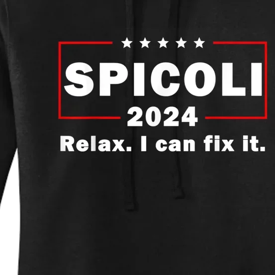 Spicoli 2024 Relax I Can Fix It Women's Pullover Hoodie