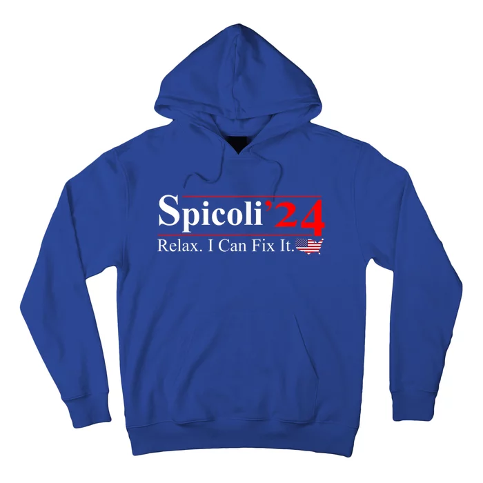 Spicoli 2024 Relax I Can Fix It Hoodie