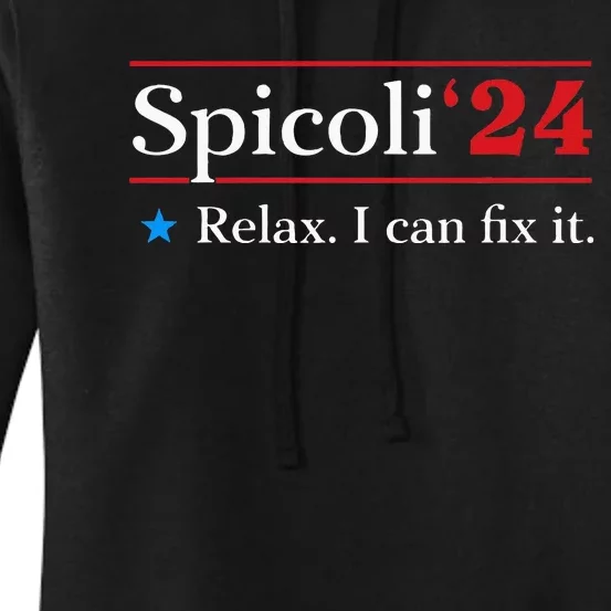 Spicoli 2024 Relax I Can Fix It Women's Pullover Hoodie