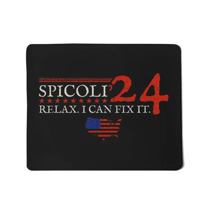 Spicoli 24 Spicoli 2024 Relax I Can Fix It Mousepad