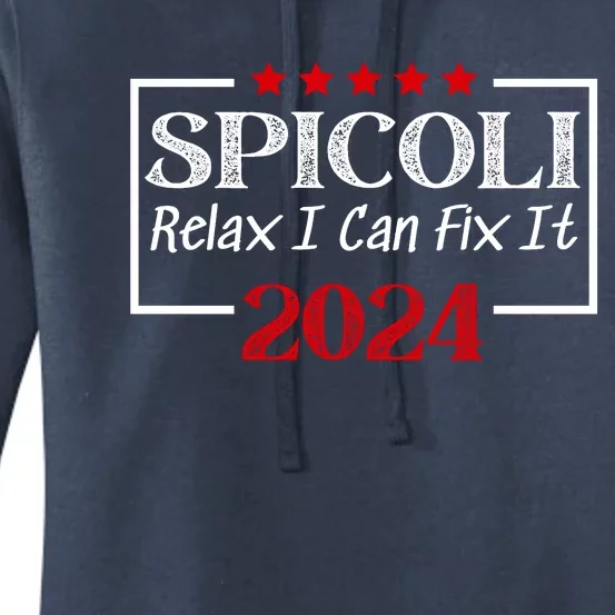 Spicoli 24, Spicoli 2024 Relax I Can Fix It Women's Pullover Hoodie