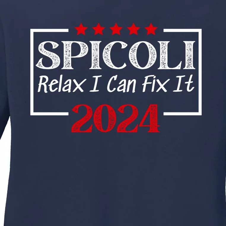 Spicoli 24, Spicoli 2024 Relax I Can Fix It Ladies Long Sleeve Shirt