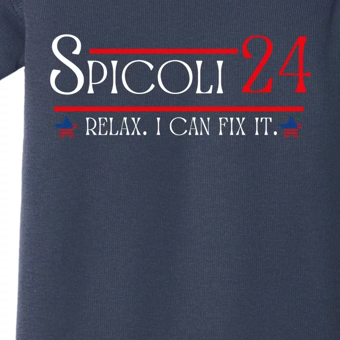 Spicoli 2024, Spicoli 24 Relax I Can Fix It. Meme Baby Bodysuit