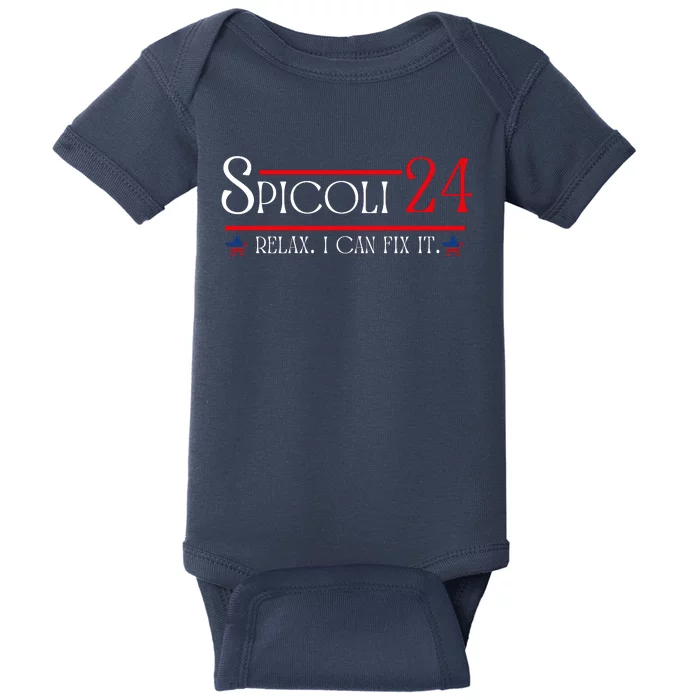 Spicoli 2024, Spicoli 24 Relax I Can Fix It. Meme Baby Bodysuit