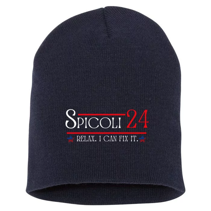 Spicoli 2024, Spicoli 24 Relax I Can Fix It. Meme Short Acrylic Beanie