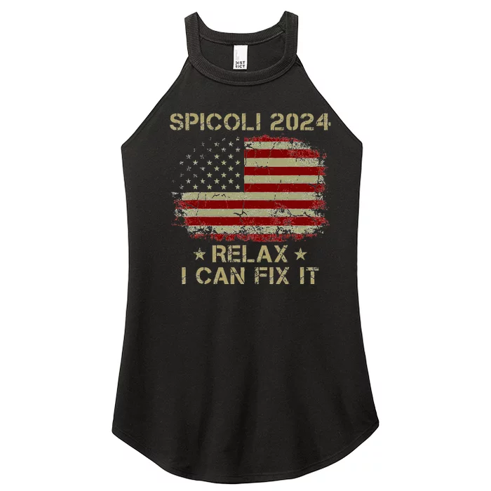 Spicoli 2024 Spicoli For President Relax I Can Fix It Women’s Perfect Tri Rocker Tank