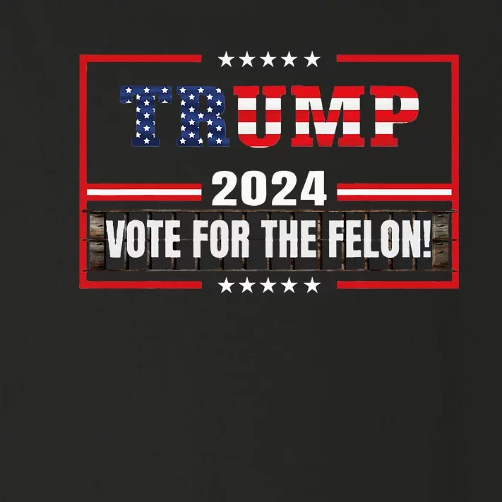 Supporter 2024 Vote For The Felon Toddler Long Sleeve Shirt