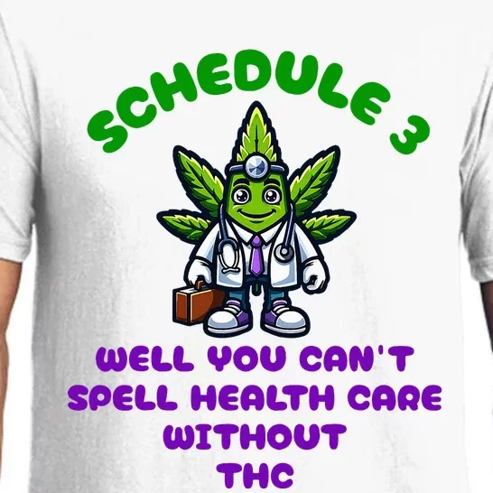 Schedule 3 Funny Weed Cannabis Marijuana Thc Pajama Set