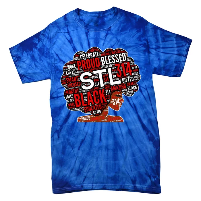 Stl 314 St. Louis Missouri Black Woman Afro Tie-Dye T-Shirt