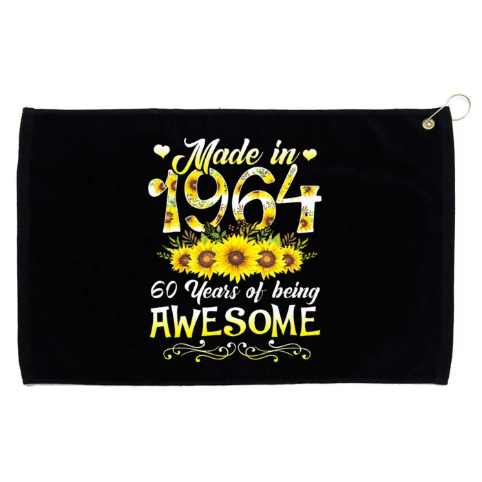 Sunflower 60th Bday 60 Years Of Being Awesome Grommeted Golf Towel