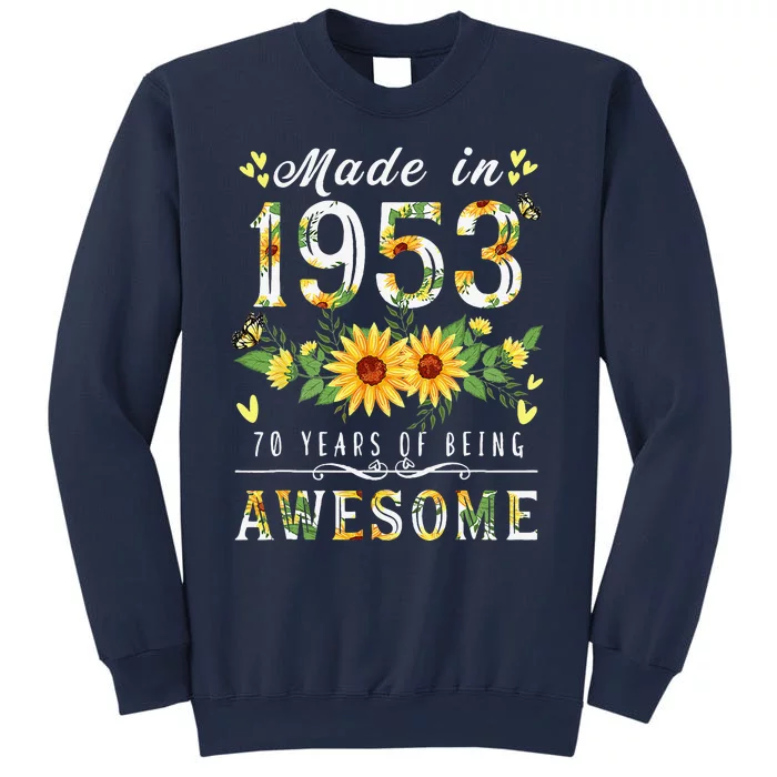 Sunflower 70th Birthday Gifts For Women Floral Best Of 1953 Sweatshirt