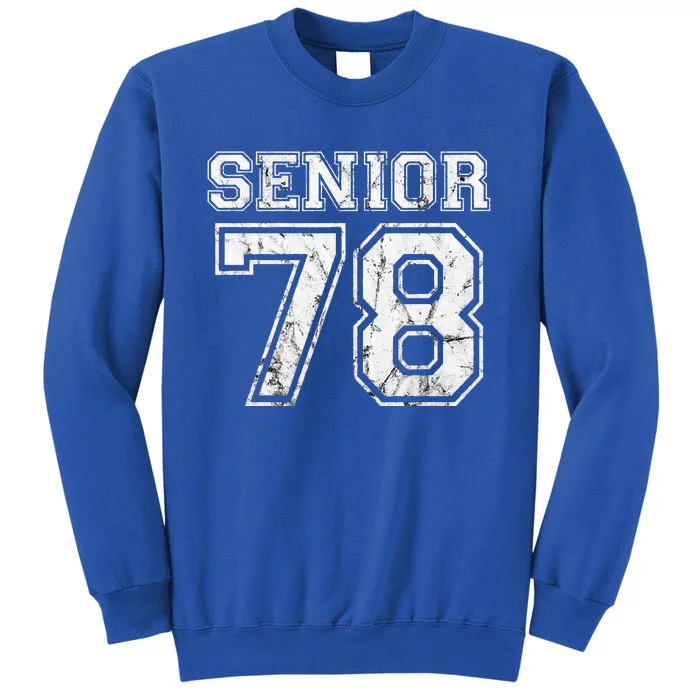 Senior 78 Class Of 1978 School Reunion Retro Sweatshirt