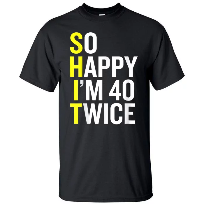 Sarcastic 80 Year Old B Day Funny 80th Birthday Gag Gift Tall T-Shirt