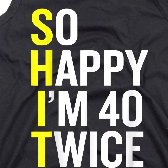 Sarcastic 80 Year Old B Day Funny 80th Birthday Gag Gift Tank Top