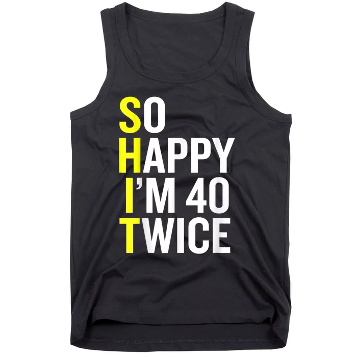 Sarcastic 80 Year Old B Day Funny 80th Birthday Gag Gift Tank Top