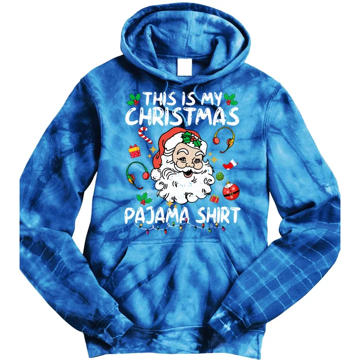 Santa 911 Dispatcher Xmas This Is My Christmas Pajama Gift Tie Dye Hoodie