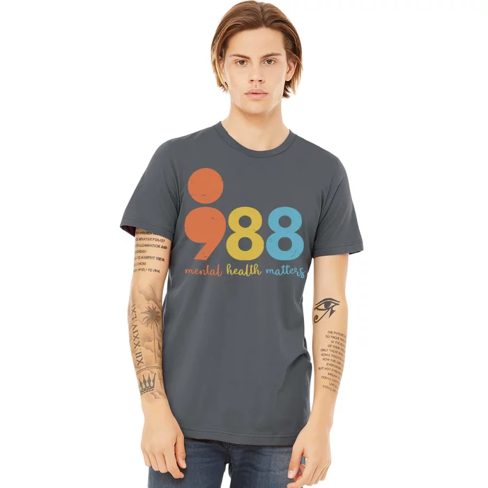 Semicolon 988 Mental Health Matters Premium T-Shirt