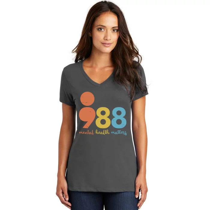 Semicolon 988 Mental Health Matters Women's V-Neck T-Shirt