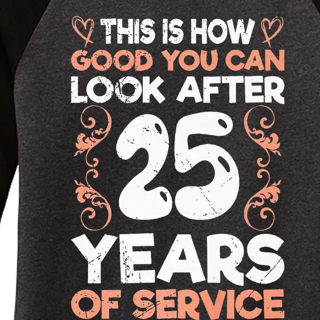 Service Anniversary 25 Years Of Work Anniversary Women's Tri-Blend 3/4-Sleeve Raglan Shirt