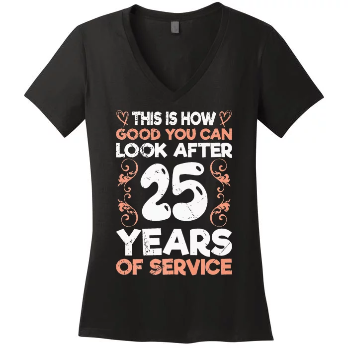 Service Anniversary 25 Years Of Work Anniversary Women's V-Neck T-Shirt