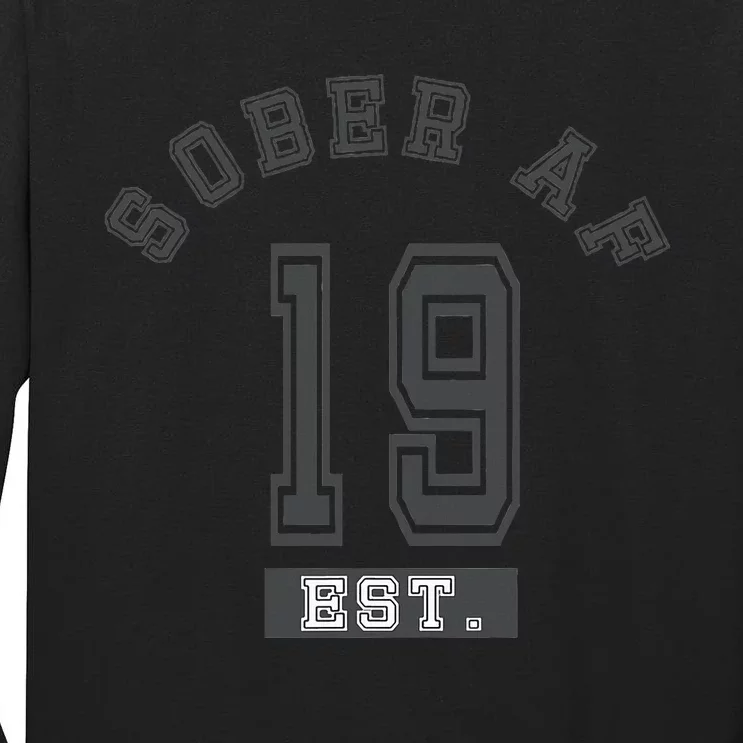 Sober Af 2019 Fun College Sport Aa Na Tall Long Sleeve T-Shirt