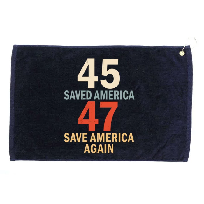 Save America 45/47 Again Election 2024 Protrump Vintage Great Gift Grommeted Golf Towel