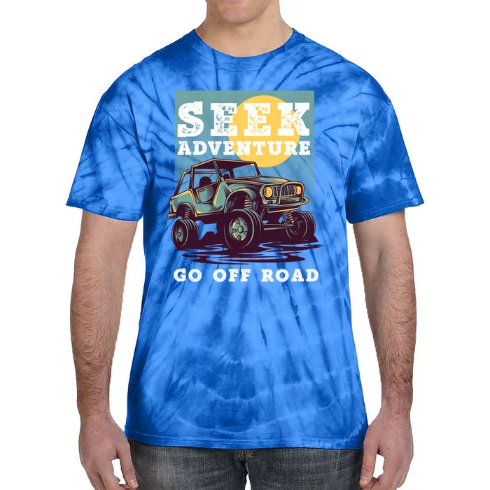 Seek Adventure 4x4 Off Road Buggy Mudding 4 Wheel Drive Gift Tie-Dye T-Shirt